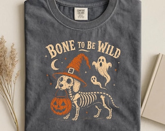 Comfort Colors® Halloween Dachshund Shirt, Bone To Be Wild Wiener Dog Tee, Funny Skeleton Dog Shirt, Spooky Dog Lover Gift