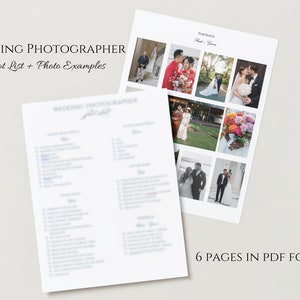 May include: A wedding photographer shot list and photo examples. The list includes categories such as "Getting Ready", "Ceremony", "Reception", and "Details". The photo examples show a variety of wedding photography styles, including portraits, candid shots, and detail shots.