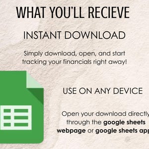 May include: Image with text: WHAT YOU'LL RECIEVE, INSTANT DOWNLOAD, USE ON ANY DEVICE. A green document icon with a white spreadsheet graphic is on the left. The text encourages users to download and track their financials.
