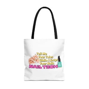 Tell Me Your Tales Nail Technician Tote Bag | Nail Tech Bag | Gift for Nail Technician, Cosmetology Bag, Nail Art Tote Bag, Nail Artist Gift