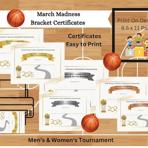 May include: Printable certificates for March Madness bracket champions. The certificates feature a basketball design and are available for first, second, and third place winners. The certificates are designed for 8.5 x 11 inch paper.