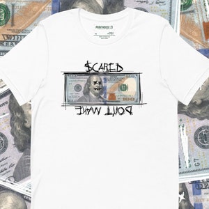 Scared Money Don&#39;t Make Money Financial Unisex T-shirt | Bold Statement Art for the Fearless | FREE Shipping