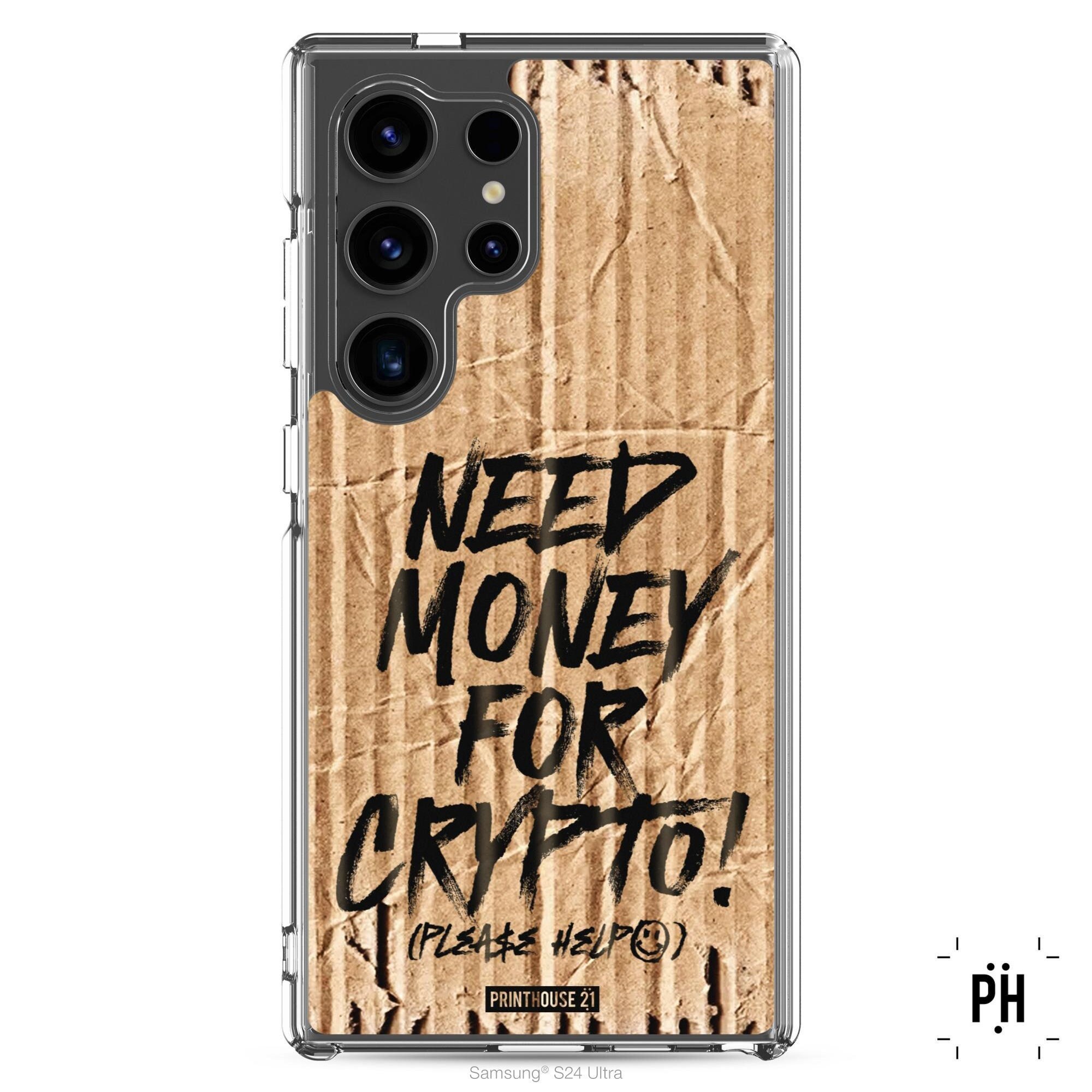 Need Money for Crypto! Protective Clear Case (samsung) - Etsy