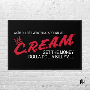 C.r.e.a.m. Cash Rules Everything Around Me - Etsy