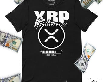 Millonario de XRP Cargando... Camiseta unisex de criptomonedas / ¡HODL fuerte, la victoria está cerca! / Gana dinero