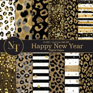 May include: A collection of digital papers with various patterns, including leopard print, gold sequins, and black and white stripes. The text "Happy New Year" is displayed on a black banner. The papers are 12x12 inches.