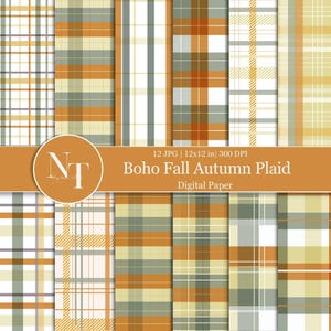 May include: A collection of twelve digital papers featuring various plaid patterns in autumnal colors. The designs include stripes and checks in shades of orange, green, cream, and gray. The text reads "Boho Fall Autumn Plaid Digital Paper". Each paper is 12x12 inches.