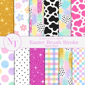 Puede incluir: Un paquete de papel digital con 12 diseños con temática de Pascua. Los diseños incluyen purpurina dorada, estampados florales, pinceladas, estampado de vaca, lunares y cuadros vichy. El texto dice "Easter Brush Stroke Digital Paper". Cada papel mide 30,48 cm x 30,48 cm.