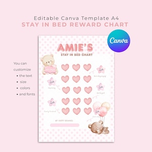 May include: A pink and white reward chart with the text "STAY IN BED REWARD CHART" and "AMIE'S STAY IN BED CHART". The chart features pink hearts, stars, and teddy bear illustrations. The Canva logo is in the upper right corner.