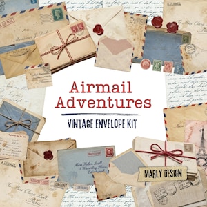 May include: A collection of vintage-style envelopes and letters featuring airmail markings, red wax seals, twine ties, and postage stamps. The central text reads Airmail Adventures VINTAGE ENVELOPE KIT, with the text MARLY DESIGN appearing below.