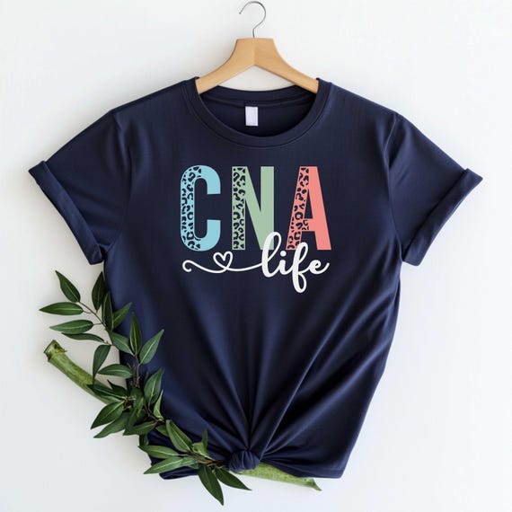 CNA Life Shirt CNA Definition Cna Shirt Certified Nursing