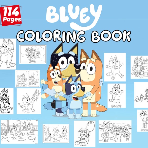 The Colorful World of Bluey: 114 Page Fun Coloring Book, Kids Art, Instant Download