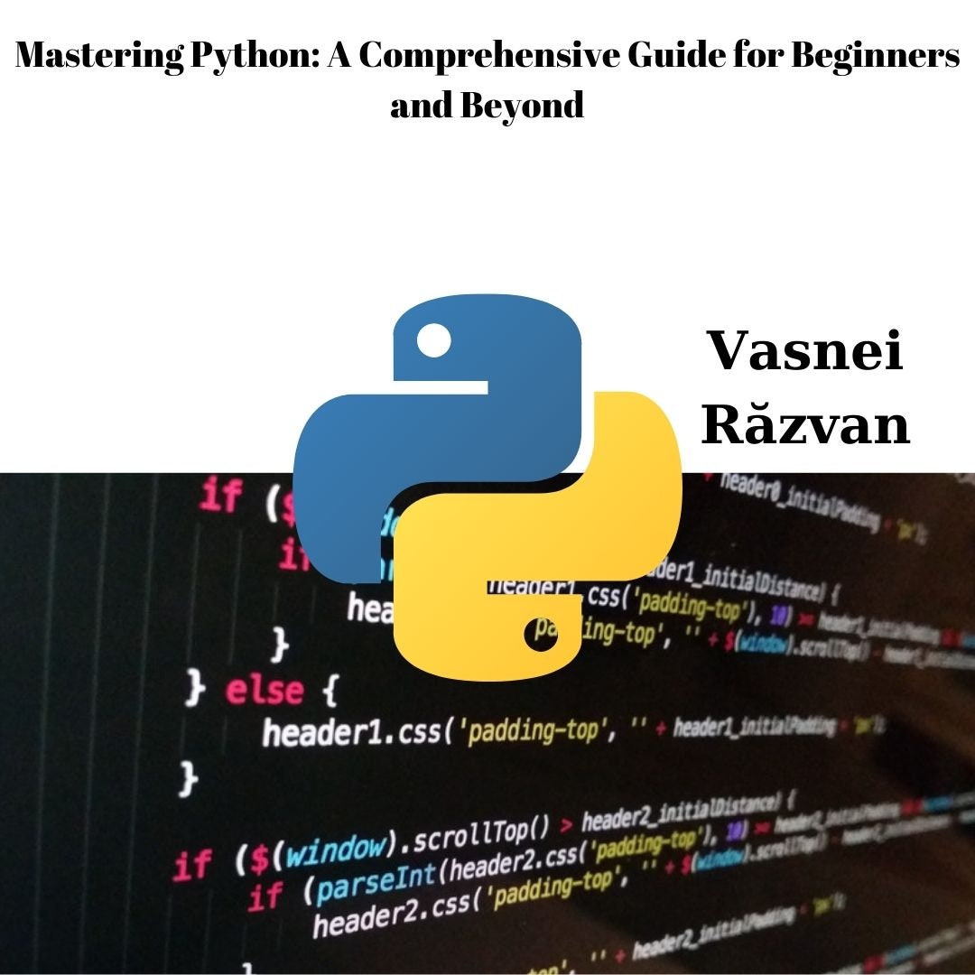 Mastering Python: A Comprehensive Guide for Beginners and Beyond - Etsy