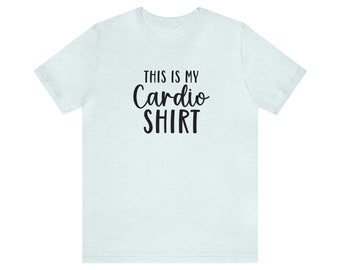 T-shirt sarcastique Cardio Quote - T-shirt de sport amusant pour un humour actif