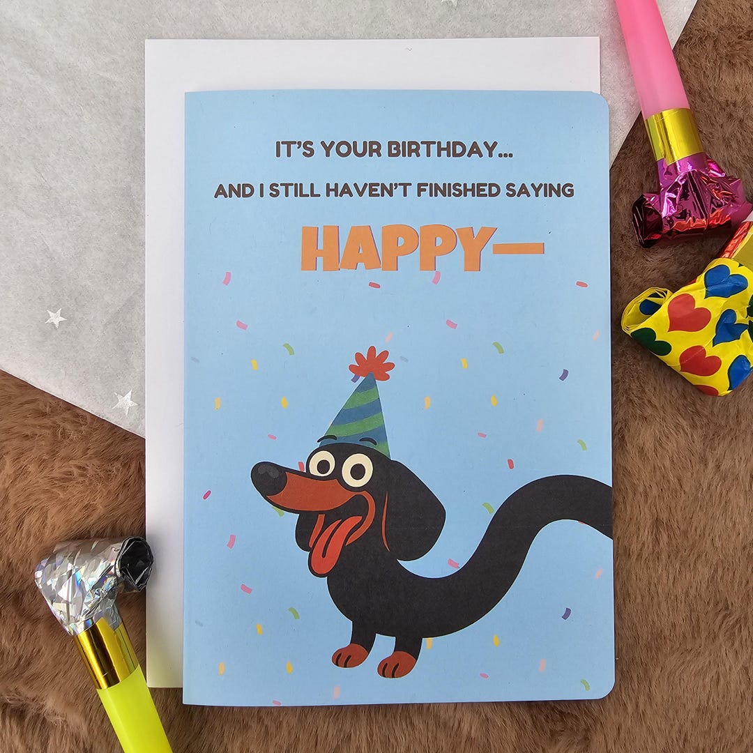 Funny Dachshund Birthday Card, Sausage Dog Pun - Etsy