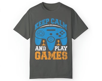 Keep Calm And Play Games - Gamers Tee