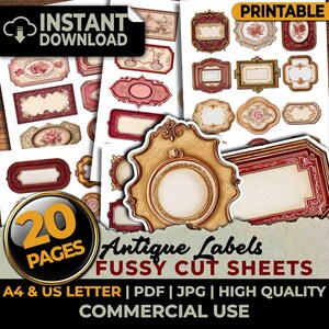 May include: A collection of printable antique labels with decorative frames and floral patterns. The image displays the text "Instant Download," "20 Pages," and "Fussy Cut Sheets." The labels are available for commercial use.