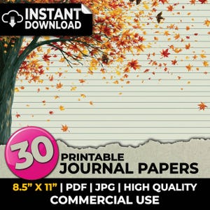 May include: A digital printable journal paper featuring a tree branch with autumn leaves in shades of red, orange, and yellow scattered across a lined background. The image includes text stating 30 PRINTABLE JOURNAL PAPERS 8.5" X 11".