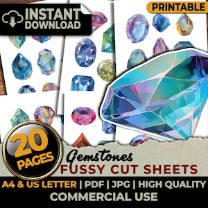 May include: Printable gemstone fussy cut sheets featuring various colorful gems in shades of blue, green, pink, and yellow. The image includes the text "Instant Download", "Printable", "20 Pages", and "Gemstones Fussy Cut Sheets".