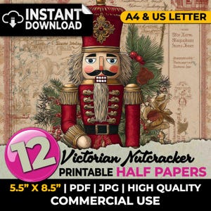 Può includere: Un download digitale con un'illustrazione di schiaccianoci vittoriano. L'immagine include un soldato schiaccianoci rosso e oro con un design dettagliato. Il testo recita "12 Victorian Nutcracker Printable Half Papers" e "14 x 21,6 cm" con informazioni sul tipo di file.