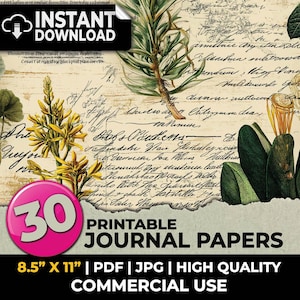 May include: Digital printable journal papers with botanical illustrations and handwritten script. The image features a collage of vintage-style elements, including floral accents and torn paper textures. The papers are 8.5" x 11" and available in PDF and JPG formats.