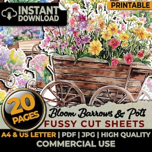 Bloom Barrows & Pots Flowers Springs Fussy Cut Sheets Ephemera Printable Junk Journal Crafts Cutouts Scrapbook Sublimation A4 US Letter