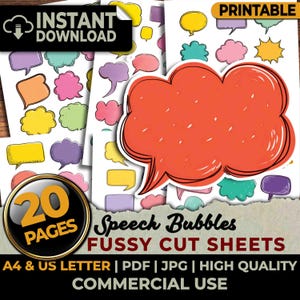 May include: A collection of twenty printable pages featuring various colorful speech bubbles in shapes like clouds, stars, and rectangles. The sheets include text labels such as INSTANT DOWNLOAD, PRINTABLE, 20 PAGES, and Speech Bubbles FUSSY CUT SHEETS.