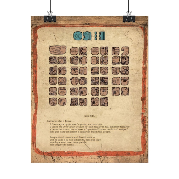 John 3:16 Ch'orti' Mayan Glyphs - Textured Matte Posters