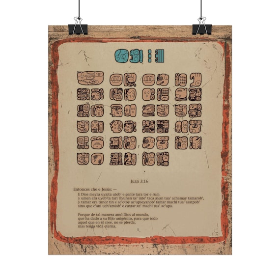 John 3:16 Ch'orti' Mayan Glyphs - Textured Matte Posters
