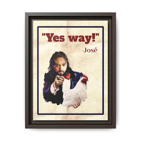 No Way Jose, But Yes - Matte Canvas, Framed (Multi-color)