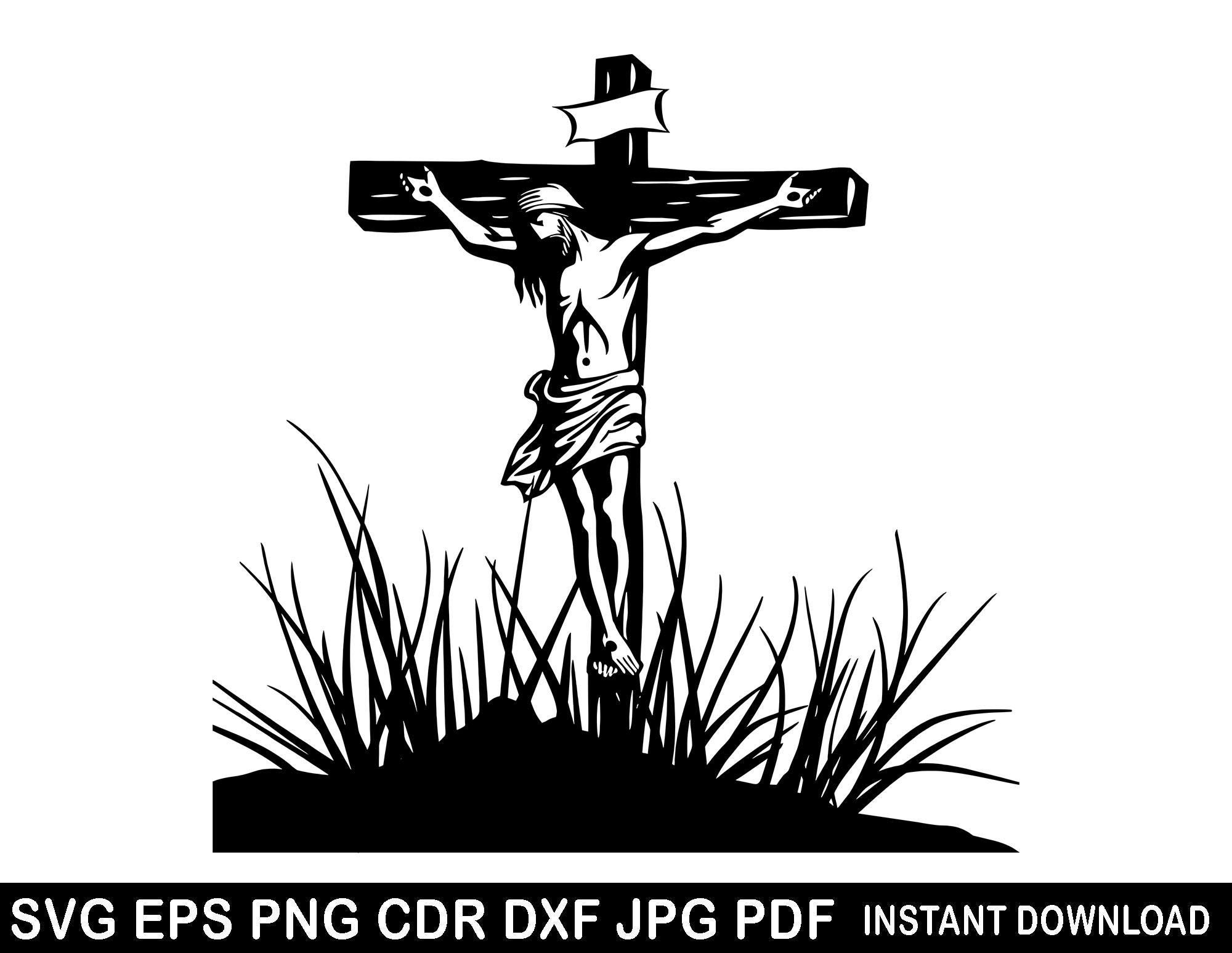 Jesus Crucifix Cross Svg Png Dxf Eps Cdr / Jesus on the Cross Clipart ...