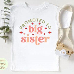 Promoted To Big Sister T-Shirt, Pregnancy Announcement, Big Sister Kids  Shirt, Cute Big Sister Gift, Big Sister Sibling Tee