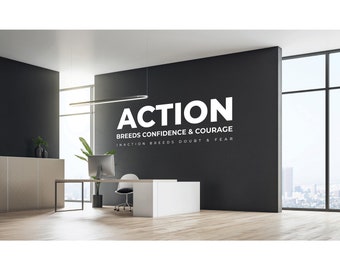 OFFICE WALL DECAL Action Breeds Confidence & Courage”, Wall Vinyl Decal, Wall Art, Office Decor, Wall Decor, Motivational.