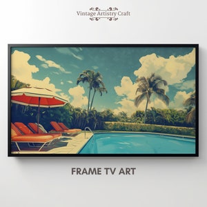 May include: A framed print of a vintage-style illustration of a swimming pool with deckchairs and palm trees. The sky is blue with white clouds. The text "FRAME TV ART" is at the bottom of the image.