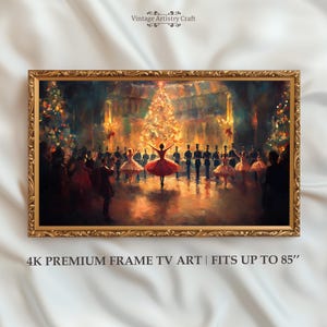 May include: A framed digital art print of a Christmas scene. The image shows a ballerina in a red dress, a Christmas tree, and a crowd of people in a grand hall. The frame is gold, and the text "4K PREMIUM FRAME TV ART | FITS UP TO 85" is visible.
