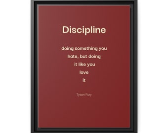 Discipline Framed Matte Canvas