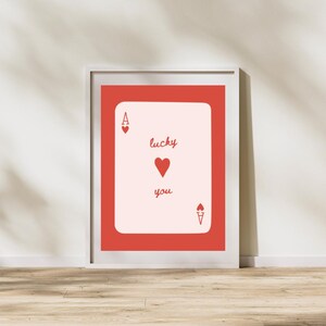 Impresión digital Lucky You, arte de pared con as de corazones, decoración minimalista y atrevida, obras de arte modernas, descarga de naipes para el hogar