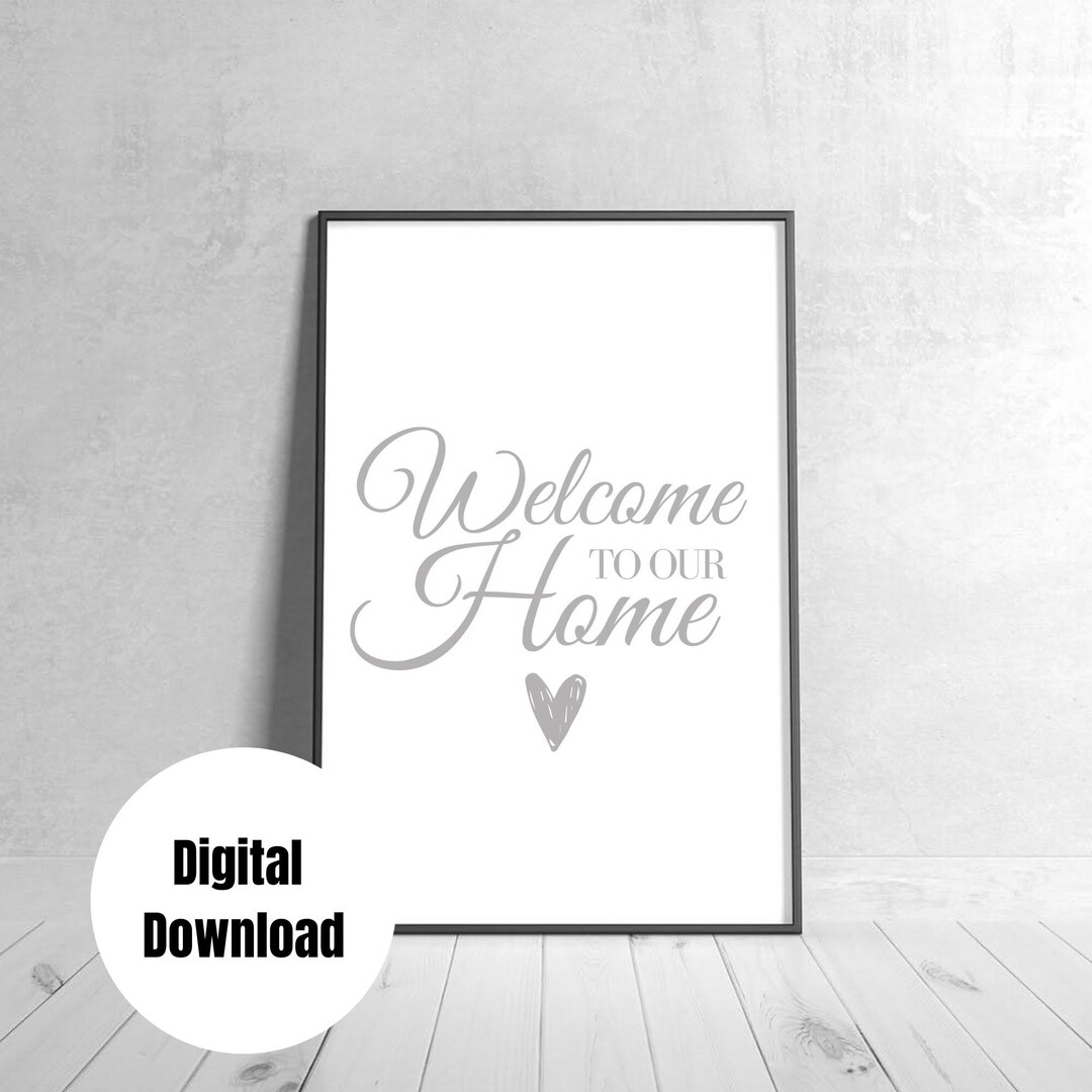 Welcome to Our Home Printable, Minimalist Home Decor, Printable Decor ...