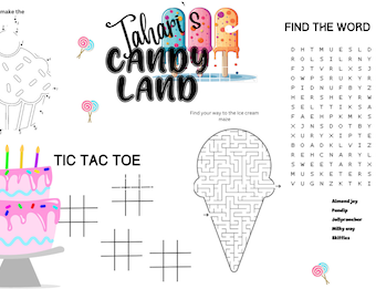 May include: A printable worksheet with a connect-the-dots activity to create a cupcake, a tic-tac-toe game, a word search puzzle with the words "Hershey's", "Jolly Rancher", "Milky Way", "Starburst", "Gummy Bear", "Skittles", "Almond Joy", "Dots", "Fundip", and a maze in the shape of an ice cream cone. The title of the worksheet is "Tahari's Candy Land".