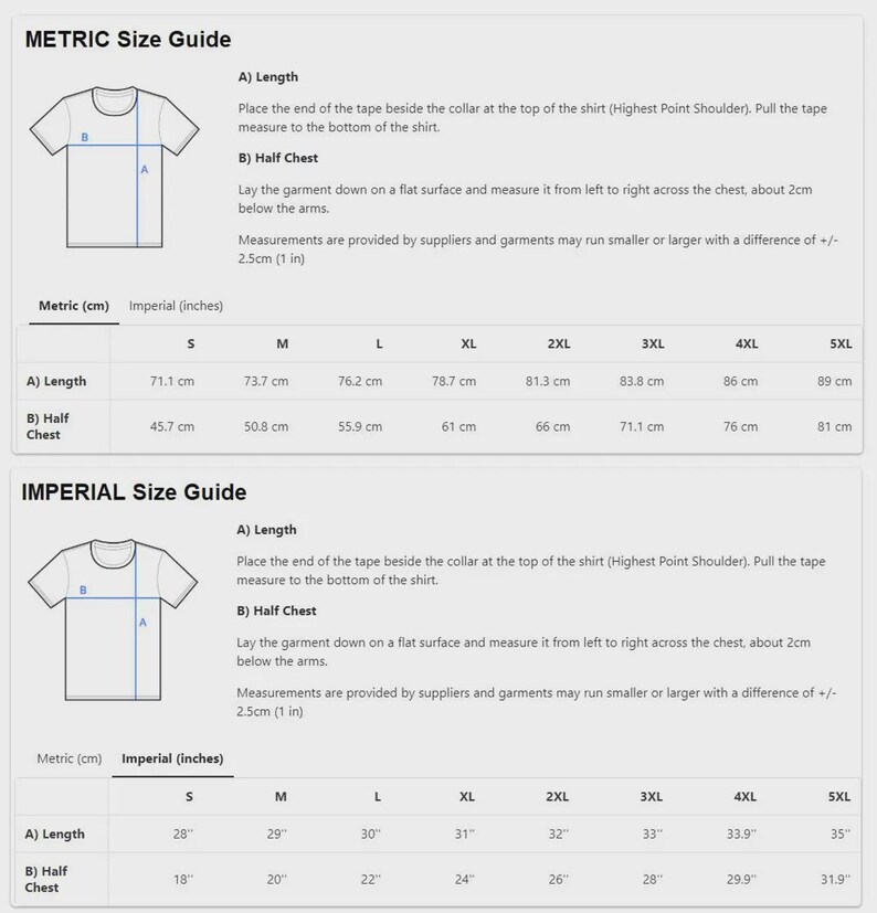 May include: A t-shirt size guide with measurements in both centimetres and inches. Diagrams illustrate how to measure length and half chest. Sizes range from S to 5XL, with lengths from 71.1 cm to 89 cm.