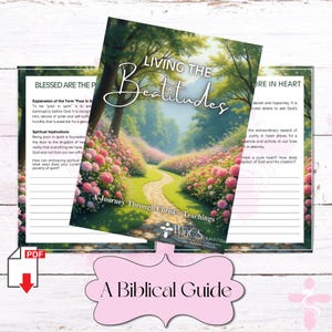 May include: A pink and green illustrated book cover with the title "Living the Beatitudes" and the text "A Journey Through Christ's Teachings". The cover features a winding path through a garden with pink flowers.