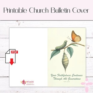 Könnte beinhalten: Druckbare Kirchenbulletin-Titelseite mit einer Aquarellillustration einer Raupe, eines Schmetterlings und einer Puppe auf einem Ast. Der Text lautet "Your Faithfulness Continues Through All Generations". Enthält ein PDF-Symbol.