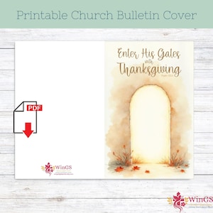 Könnte beinhalten: Eine druckbare Kirchenbulletin-Titelseite mit dem Text "Enter His Gates with Thanksgiving" und einer Aquarellillustration eines hellen Türbogens. Das Design enthält ein PDF-Symbol und die Worte "Printable Church Bulletin Cover".