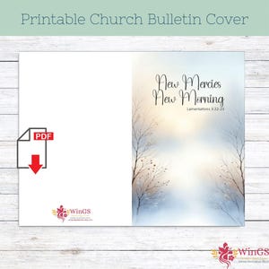 May include: A printable church bulletin cover with the text "New Mercies New Morning" and the scripture reference Lamentations 3:22-23. The design features a soft, watercolor-style background with tree branches. A PDF icon is visible.