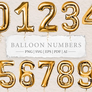 Palloncino Numeri Clipart / PNG svg ai PDF EPS / Vettore Lamina Metallica Palloncini Dorati / Tipo di Carattere per Feste di Compleanno / Design Digitale