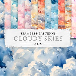 May include: A collection of 16 JPG seamless patterns featuring watercolor cloud designs in various colors. The patterns include shades of blue, pink, orange, and yellow, with a title that reads "Seamless Patterns Cloudy Skies".