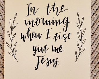 Cuando me levanté dame a Jesús