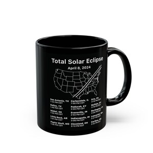 2024 Totale Sonnenfinsternis Tasse | Weg & Betrachtungszeiten Karte | Himmlisches Ereignis-Andenken | Astronomie-Kaffeetasse (11 Unzen)