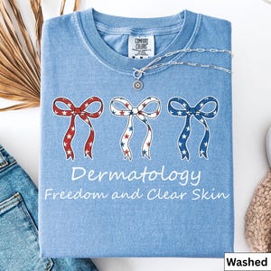 Dermatology Patriotic Coquette t-Shirt, Dermatologist Staff 4th of July Shirt, Skincare Specialist Patriotic t-Shirt, Gift for Dermatologist image 3