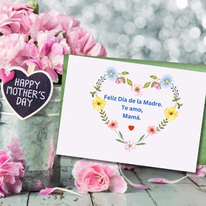 Cartão de Dia das Mães espanhol para impressão Feliz Día de la Madre.Te amo, Mamá Cartão para impressão com coração de flor